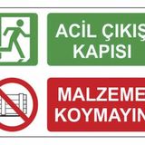 Acil Çıkış Önü Malzeme Koymayın Uyarı Levhası