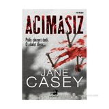 Acımasız - Jane Casey