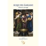 ACQUE DEL GARGANO: Memoria e paesaggi