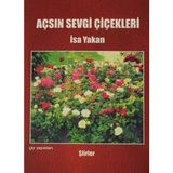 Açsın Sevgi Çiçekleri - Isa Yakan