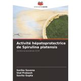 Activité hépatoprotectrice de Spirulina platensis