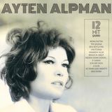 Ada Müzik Ayten Alpman Türk Pop Tarihi Eski 45’likler 12 Hit Şarkı Plak Pop Müzik Türü