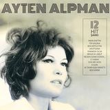 Ada Müzik Lp-Ayten Alpman- Türk Pop Tarihi/Eski 45'Likler (Plak)