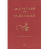 Ada’i-yi Şirazi ve Selim-Namesi - Abdüsselam Bilgen