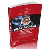 Adalet Yayınevi 2022 Arabuluculuk Sınavlarına Hazırlık; Tamamı Çözümlü Güncel Soru Bankası ve İlgili Mevzuat