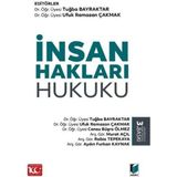 Adalet Yayınevi İnsan Hakları Hukuku - Tuğba Bayraktar, 431 Sayfa Ciltsiz Eğitim Kitabı, 2024 Yayın Tarihli