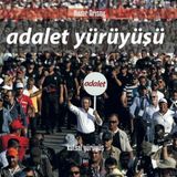 Adalet Yürüyüşü (Ciltli): Kutsal Yürüyüş - Hazar Arısoy