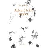 Adam Haklı Beyler - Barış Özgür