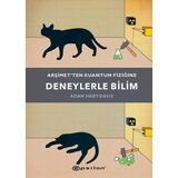 Adam Hart-Davis'in Arşimet’ten Kuantum Fiziğine Deneylerle Bilim Kitabı, Epsilon Yayınevi, 2020