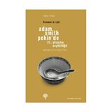 ADAM SMITH PEKIN'DE 21. YÜZYILIN SOYKÜTÜĞÜ - GIOVANNI ARRIGHI