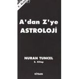 A'DAN Z'YE ASTROLOJI 2.CILT - NURAN TUNCEL
