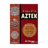 A'DAN Z'YE AZTEK - ALI NARÇIN