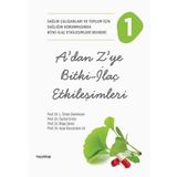 A'dan Z'ye Bitki - İlaç Etkileşimleri 1 - Sağlık Çalışanları ve Toplum İçin Sağlığın Korunmasında Bi