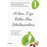 A’dan Z’ye Bitki İlaç Etkileşimleri - L. Ömür Demirezer