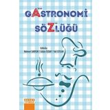 A'dan Z'ye Gastronomi Sözlüğü - Mehmet Sarıışık