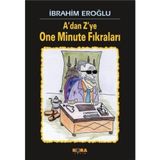 ADAN ZYE ONE MINUTE FIKRALARI - İBRAHİM EROĞLU