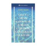 A'DAN Z'YE ŞİFALI KAPLICALAR, İÇMELER, ÇAMURLAR, GÜZELLİKLER EL KİTABI - AYHAN YALÇIN