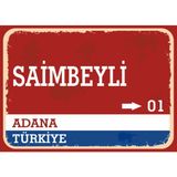 Adana Saimbeyli Retro Sokak Yön Tabelası Vintage Pvc Dekota Uv Poster Yapışkanlı 35X25 - Kırmızı - Beyaz