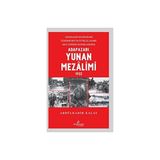 Adapazarı Yunan Mezalimi 1922 - Abdülkadir Kalay