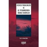 Adem Dölek Vesvese Problemleri ve Hz. Peygamberden Önemli Tavsiyeler
