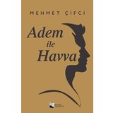 Adem İle Havva - Mehmet Çifci
