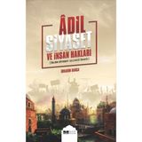 Adil Siyaset ve Insan Hakları - Islam Siyaset Geleneği Örneği - İbrahim Barca