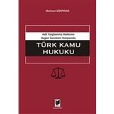 ADIL YARGILANMA HAKKININ ASGARI GEREKLERI KARŞISINDA TÜRK KAMU HUKUKU - MAHMUT GÖKPINAR