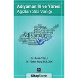 Adıyaman İli ve Yöresi Ağızları Söz Varlığı - Burak Telli