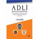 Adli Kolluk Kılavuzu - İ. Tufan Fırtına