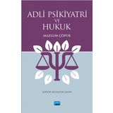 Adli Psikiyatri ve Hukuk - Mazlum Çöpür