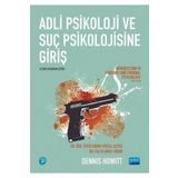 Adli Psikoloji ve Suç Psikolojisine Giriş - Dennis Howitt