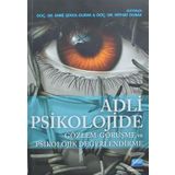 Adli Psikolojide Gözlem - Görüşme ve Psikolojik Değerlendirme - Kolektif