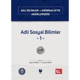 Adli Sosyal Bilimler 1 Cilt 5 & Adli Bilimler ve Kriminalistik Ansiklopedisi