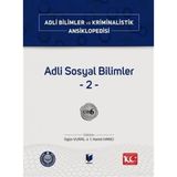 Adli Sosyal Bilimler 2 Cilt 6 & Adli Bilimler ve Kriminalistik Ansiklopedisi