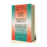 Adli Tıpla İlgili Yargıtay Kararları - Abdullah Dinçkol