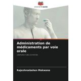 Administration de médicaments par voie orale