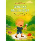 Adn Çocuk Sabır Taşı Nasıl Oluşur? (Değerler Eğitimi)