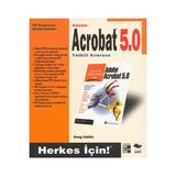 Adobe Acrobat 5.0 Yetkili Kılavuzu - Doug Sahlin