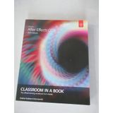 Adobe After Effects CC Classroom in a Book (2014 release) [Paperback] Faulkner, Andrew and Gyncild, Brie