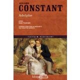 ADOLPHE UMUTSUZ BIR AŞK HIKAYESI - BENJAMIN CONSTANT