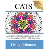 Adult Coloring Book for Cat Lovers: Stress Relieving Patterns Vol 1 & 2 (Bundle)