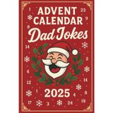 Advent Calendar - Dad Jokes: 25 Days of Festive Fun | Clean Humor for Adults & Families | Great Gift for Men and Women