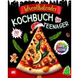 Adventskalender Kochbuch für Teenager: Das Festliche Kochbuch Mit 70 Leckeren und Kreativen Advents-Rezepten – Ein Ideales Geschenk für Gelangweilte ... Bildern und Schritt-für-Schritt Anleitungen.