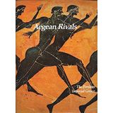 Aegean Rivals: The Persians, Imperial Greece (Imperial Visions Series: The Rise and Fall of Empires)