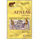 AENEAS DESTANI TRUVADAN KAÇIŞIN HIKAYESI - ALFRED J. CHURCH