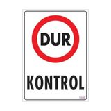 Aesco Dur Kontrol Uyarı Levhası 25X35 KOD:1586
