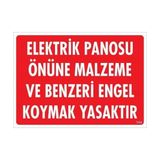 Aesco Elektrik Panosu Önüne Malzeme ve Benzeri Engel Koymak Yasaktır Uyarı Levhası 25X35 KOD:1133