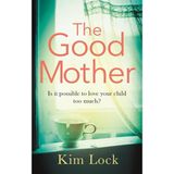 Aesco The Good Mother: A Gripping Emotional Page Turner With A Twist That Will Leave You Reeling