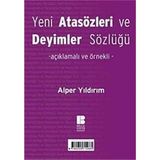 Aesco Yeni Atasözleri ve Deyimler Sözlüğü: Açıklamalı ve Örnekli
