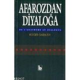 AFAROZ'DAN DIYALOG'A - ROGER GARAUDY